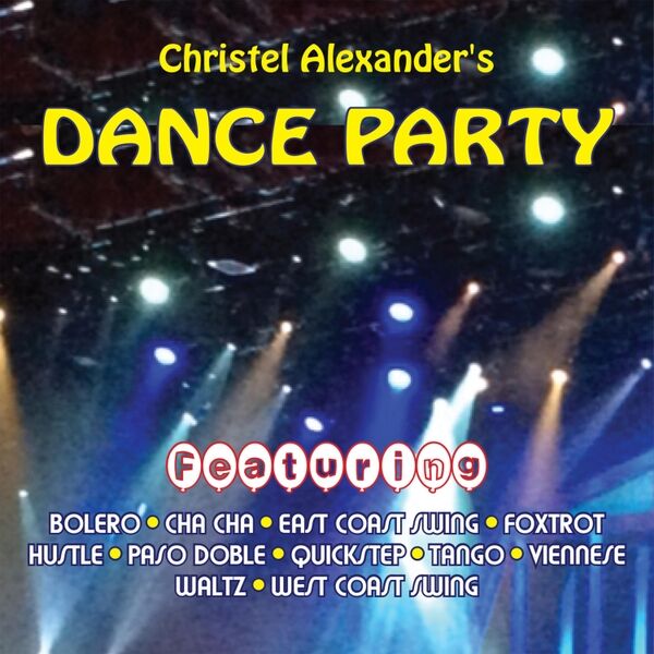 Cover art for Christel Alexander's Dance Party